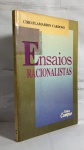 TRÊS LIVROS:  ENSAIOS RACIONALISTAS /  SOCIEDADE SEM ESCOLAS / HISTÓRIA DA PSICANÁLISE