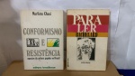 DOIS LIVROS: PARA LER BACHELARD, CONFORMISMO E RESISTÊNCIA   *  MIOLO ÍNTEGRO , CAPA COM DESGASTES