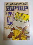 ALMANAQUE  BIP BIP - Nº 2 - 1985 - Editora Três  - Impecável