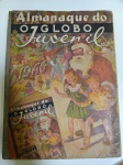 ALMANAQUE DO GLOBO JUVENIL - 1946 - Marcas do tempo 