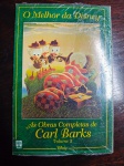 O Melhor da Disney - As Obras Completas de Carl Braks Volume 2 - Editora Abril - Bem Conservada - Lacrada
