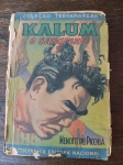 KALUN O SANGRENTO  - 1940 - COLEÇÃO TERRAMAREAR - Editora Nacional -Marcas do tempo Capa Solta -  Lombada Comprometida
