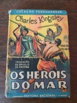 OS HERÓIS DO MAR   - 1937 - VOLUME 1  - COLEÇÃO TERRAMAREAR - Editora Nacional   -  Bem Conservada