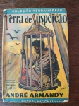 TERRA DA SUSPEIÇÃO    - 1936 -  COLEÇÃO TERRAMAREAR - Editora Nacional -Marcas do tempo -  Bem Conservada