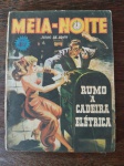 MEIA NOITE - Nº 15 - Julho de 1949 - Clube da Meia Noite- Marcas do tempo 