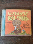 WALT DISNEY APRESENTA ELEFANTE BOLINHA - 1941 - Grande Consórcio Suprimentos AS -Bem Conservada