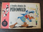 NOVA COLEÇÃO DISNEY - A BOMA ATÔMICA DO PATO DONALD - Nº 5 - Editora Brasil America - Marcas do Tempo.