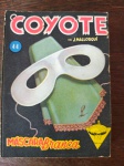 O COYOTE - MÁSCARA BRANCA -  Nº 44 - Editora Monterrey - 1960 - Bem Conservado