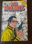 NICK HOLMES - Nº 1 - Editora Abril  - Bem Conservada