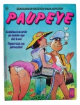 Quadrinhos Eróticos: "Paupeye", Edição única, 1989, Editora Onix, com 32 páginas. Paródia pornográfica de Popeye em quadrinhos. Especial HQ Onix.