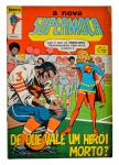 HQ - Revista em Quadrinho: A nova SUPERMOÇA, nº 2, 2ª Série, datada de setembro de 1972, Editora EBAL. Título de capa: "De Que Vale Um Herói Morto?".