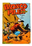 EDIÇÃO Nº 1 - HQ - Revista em Quadrinhos: BRONCO PILER Magazine, datada de fevereiro-março de 1956, Editora RGE - Rio Gráfica Editora.