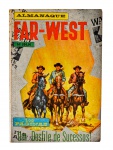 HQ - Revista em Quadrinhos: Almanaque FAR-WEST, agosto de 1953, Seleções Juvenis, com 100 páginas. Um desfile de sucessos! Observação: Página 3 apresenta rasgo com perda.