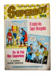 HQ - Revista em Quadrinhos: Almanaque de SUPERBOY, ano 1968, Editora Ebal. Capa: A Legião dos Super-Renegados / Eu Já Fui um Superboy. Com 100 páginas.