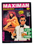 Quadrinhos Eróticos: "Maximan - Sexo Explícito", nº 3, s/d, Editora HC Comix, com 66 páginas. Policial: Devasso, Violento, Imoral. Título de capa: "A Ilha do Terror".