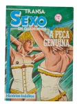 Quadrinhos Eróticos: "Transa-Sexo", nº 16, ano 1987, Press Editorial, com 44 páginas. Título de capa: "A Peça Genuína".