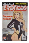 "Mini Quadrinhos Eróticos", nº 5, 1992, Editora Nova Sampa / Big Bun, com 64 páginas. Título de capa: "Pequeno Notável".