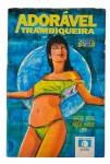 Quadrinhos Eróticos: "Adorável Trambiqueira" - Séries Encantos Eróticos, s/n, s/d, Editora Nova Sampa / Maciota / Big Bun, 64 páginas. Ataíde Bras, Neide Harue e Luri.