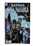 EDIÇÃO Nº 1 - DC - BATMAN: "Sina Macabra" - Minissérie, nº 1, datada agosto de 2003, Mythos Editora, com 52 páginas.