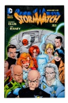 EDIÇÃO Nº 1 - STORMWATCH: "Os Melhores do Mundo", nº 1, datada de 2015, Editora Panini Comics, com 164 páginas. Warren Ellis e Tom Raney.