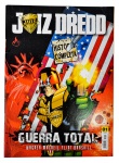 EDIÇÃO Nº 1 - JUIZ DREDD: "Guerra Total", nº 1, ano 2015, Mythic Editora, com 74 páginas. História Completa. Wagner, Macneil, Flin, Brashill.