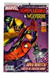 NÚMERO 1 - MARVEL - Os Surpreendentes HOMEM ARANHA & WOLVERINE: nº 1, datada de julho de 2011, Panini Comics Editora, com 50 páginas. Edição de colecionador.
