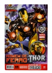 EDIÇÃO Nº 1 - MARVEL - HOMEM DE FERRO & THOR: "O Futuro Começa Agora", nº 1, datada de novembro de 2013, Editora Panini Comics, com 68 páginas. Aventuras Inéditas - Junte-se à Revolução.