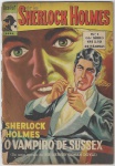 EDIÇÃO Nº1 - HQ - Revista em Quadrinhos - SHERLOCK HOLMES: "Quem Foi? - 6ª Série", nº 1, datado de agosto de 1974, Ed. Conan Doyle Estade, com 50 páginas. Título de capa: "O Vampiro de Sussex"  (de uma novela de Sir Arthur Conan Doyle). Contracapa com lacerações, soltando.