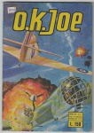 EDIÇÃO Nº 1 - HQ - Revista em Quadrinhos - O.K. JOE, nº 1 , datado de fevereiro de 1974, Ed. Metro - Piazzale, com 64 páginas. Formatinho. Textos em língua italiana. Histórias da luta militar contra o fascismo e o nazismo na Segunda Guerra Mundial.