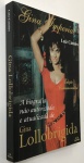 GINA LOLLOBRIGGIDA - Exemplar do livro biográfico da atriz italiana Gina Lollobrigida, edição comemorativa não autorizada e atualizada 2016. Autor Luiz Canales, único biografo da atriz. Contem 352 paginas em português, fartamente adornadas com raras imagens em cores. Mede 23 x 16cm.