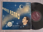 LP MILTINHO C/ O SEXTETO SIDERAL - UM NOVO ASTRO // CAPA CONFORME FOTOS // DISCO EM MUITO BOM ESTADO // PODE CONTER RISCOS QUE CAUSAM CHIADOS, RUÍDOS OU PULOS