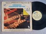 LP CREEDENCE CLEARWATER REVIVAL - GALA APRESENTA // CAPA CONFORME FOTOS // DISCO EM MUITO BOM ESTADO // PODE CONTER RISCOS QUE CAUSAM CHIADOS, RUÍDOS OU PULOS