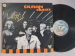 LP DURAN DURAN - LIBERTY // CAPA CONFORME FOTOS // DISCO EM MUITO BOM ESTADO // PODE CONTER RISCOS QUE CAUSAM CHIADOS, RUÍDOS OU PULOS