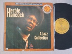 LP HERBIE HANCOCK - A JAZZ COLLECTION // CAPA CONFORME FOTOS // DISCO EM MUITO BOM ESTADO // PODE CONTER RISCOS QUE CAUSAM CHIADOS, RUÍDOS OU PULOS