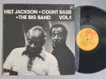 LP MILT JACKSON / COUNT BASIE / THE BIG BAND VOL. 1 // CAPA CONFORME FOTOS // DISCO EM MUITO BOM ESTADO // PODE CONTER RISCOS QUE CAUSAM CHIADOS, RUÍDOS OU PULOS