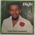 Álbum: Venha Matar Saudades  | Código: BR 26.024 | Artista(s): Carlos Dafé | Ano: 1978 | Estilo(