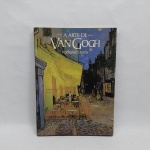 LIVRO - "A Arte de Van Gogh" Nathaniel Harris. Ao Livro Técnico S/A. Rio de Janeiro. 1987. Fartamente ilustrado, 80 págs.