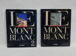 LIVRO (2) - "Le Mont Blanc 1 e 2" Michel Piola. Collection Vertical dirigée par Pascal Sombardier. Editions Glénat, 1990. Fartamente ilustrados. 240 e 224 págs.