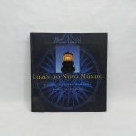 LIVRO - "Luzes do Novo Mundo" História dos Faróis Brasileiros. Ricardo Siqueira, texto Ney Dantas. Luminatti Editora. 208 págs. Fartamente ilustrado.