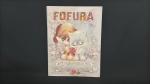 ALBUM DE FIGURINHAS FOFURA POUCO INCOMPLETO
