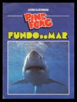 FIGURINHAS: (ANOS 80)  COLEÇÃO (PING PONG  FUNDO DO MAR  100 CROMOS). ADAG SERVIÇOS DE PUBLICIDADE. COMPLETA.