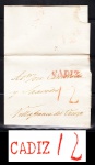 ENVELOPE ESPANHA: 1833: Cádiz (Espanha) 11.3.1833 – Villafranca del Bierzo (Espanha): 23.3.1833. Correspondência Terrestre. Com porte de 12 reales paga no destino.