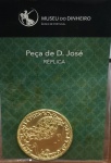 Réplica da Peça de Dom José - Emitida pelo Museu do Dinheiro de Portugal - Na Embalagem Original