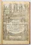 Livro: SOUSA, Fr. Luís de. Terceira Parte da História de S. Domingos, Particular do Reyno, e Conquistas de Portugal por Fr. Luís de Granada. Da mesma Ordem e Província, e Chronista Della. Reformada em Estilo, e Ordem, e Amplificada em Successos por Fr. LUIS DE SOUSA. Lisboa: Na Officina de António Rodrigues Galhardo, 1767; 447p. Encadernado em pleno couro, grande formato (28 x 20cm), muito bem conservado. Esta edição é em 4 vols.