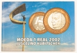 Numismática, Brasil. Cartela com 1 Real 2002. Juscelino Kubitschek.