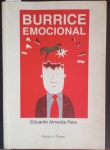Livro- A Burrice Emocional !! , capa brochura , com 220 paginas .. editora espaça e tempo do ano de 1998 !! ja esgotado ! O Proposito da Imbecialidade !! uma cronica saborosa , especial sobre o assunto !! acervo de colecionador !!
