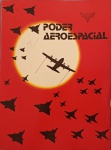 Revista  Militar - Poder Aeroespacial !! A FAB na Segunda guerra Mundial !! Aviação Militar !! Proteção ao VOO !!! Homenagem a Esquadrilha da Fumaça !! acervo de colecionador !!