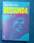 Livro- ` Bussunda A vida do Casseta  !! 406  pag. !! Sua vida desde de criança !! ,edição de 2012 !! Escrito pelo mesmo autor de ` Meu nome Não é Jhone!! , capa bochura .