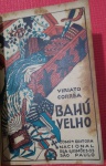 Livro - Colecionismo- 2 livros encardernados !! O Bahu Velho !! Historia do Brasil contado por Viriato Correa !!  editora Nacional !! ano de 1927 !! acervo de colecionador !!