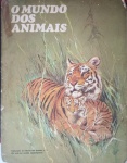Album de figurinhas !! O Mundo dos animais !!  !! edição do ano de 1973 !! !! 100% completo !! valor estimado de mercado cerca de 160,00 reais !! acervo de colecionador !! possui marcas doo tempo !!
